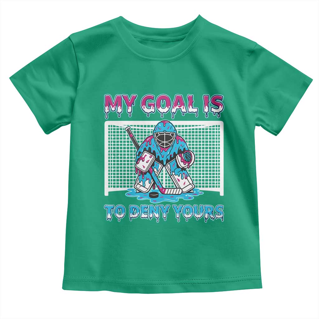 My Goal Is To Deny Yours Toddler T Shirt Goalie Hockey Drip Art Gift - Wonder Print Shop