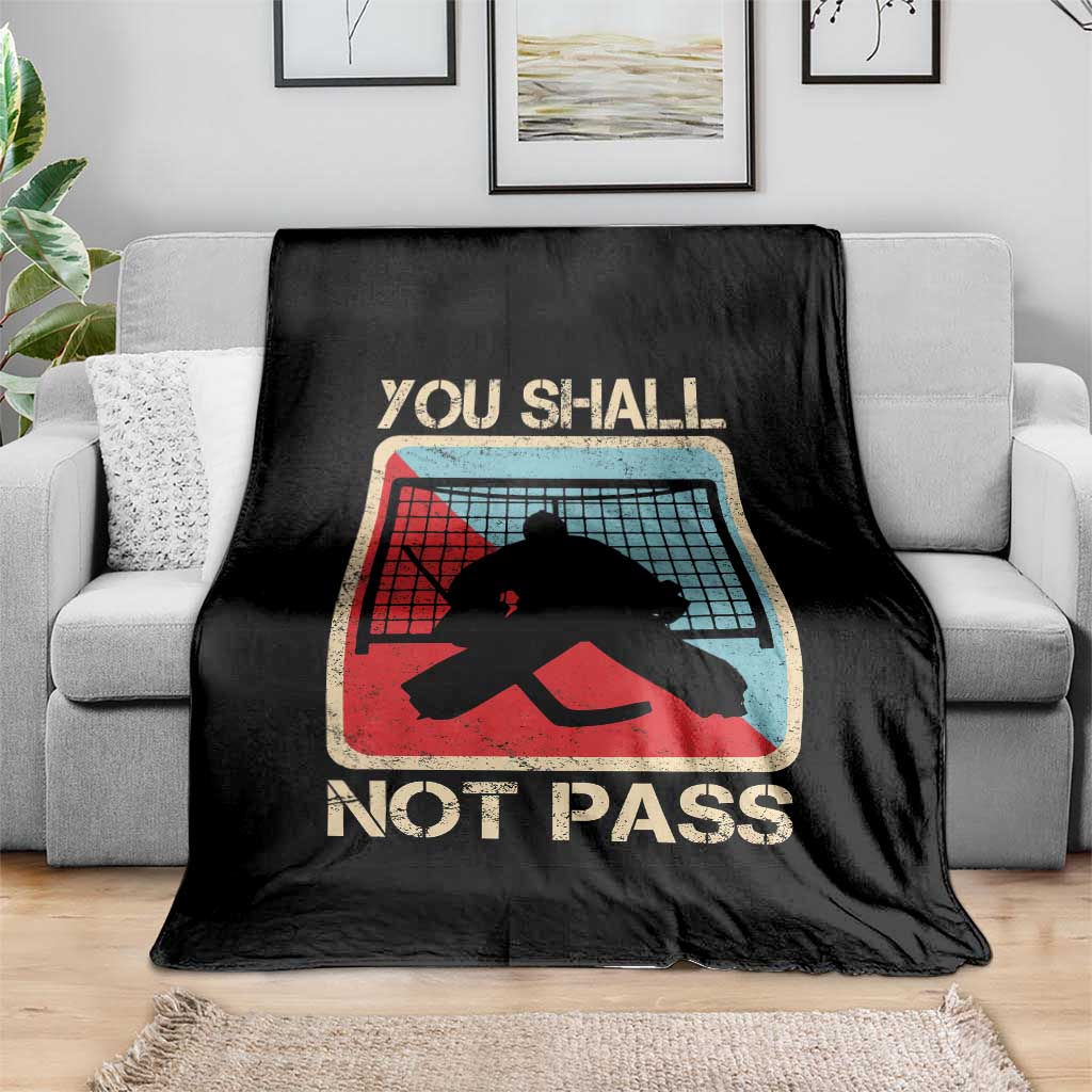 Ice Hockey Goalie Vintage Retro Gift Throw Blanket You Shall Not Pass - Wonder Print Shop