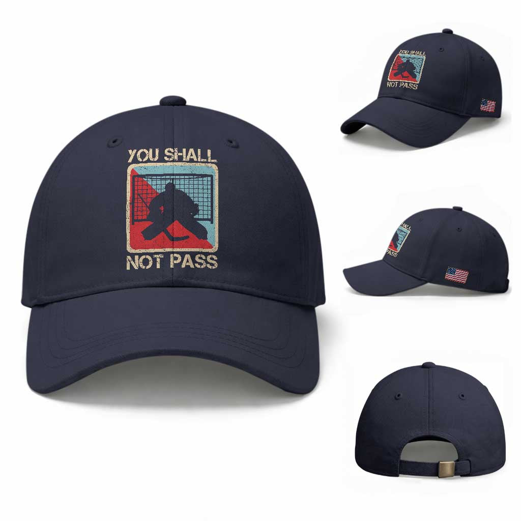 Ice Hockey Goalie Vintage Retro Gift Baseball Cap You Shall Not Pass