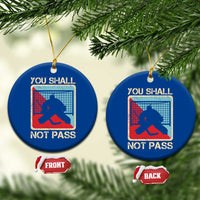 Ice Hockey Goalie Vintage Retro Gift Ceramic Ornament You Shall Not Pass - Wonder Print Shop