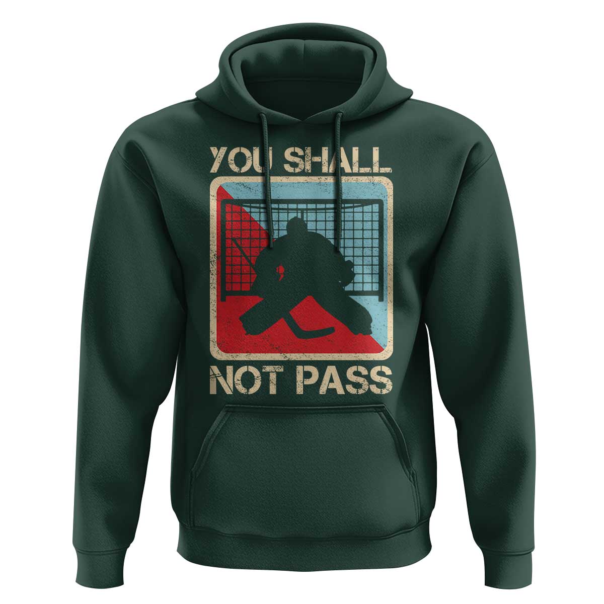 Ice Hockey Goalie Vintage Retro Gift Hoodie You Shall Not Pass - Wonder Print Shop