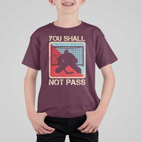 Ice Hockey Goalie Vintage Retro Gift T Shirt For Kid You Shall Not Pass - Wonder Print Shop