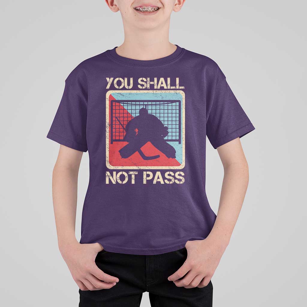 Ice Hockey Goalie Vintage Retro Gift T Shirt For Kid You Shall Not Pass - Wonder Print Shop