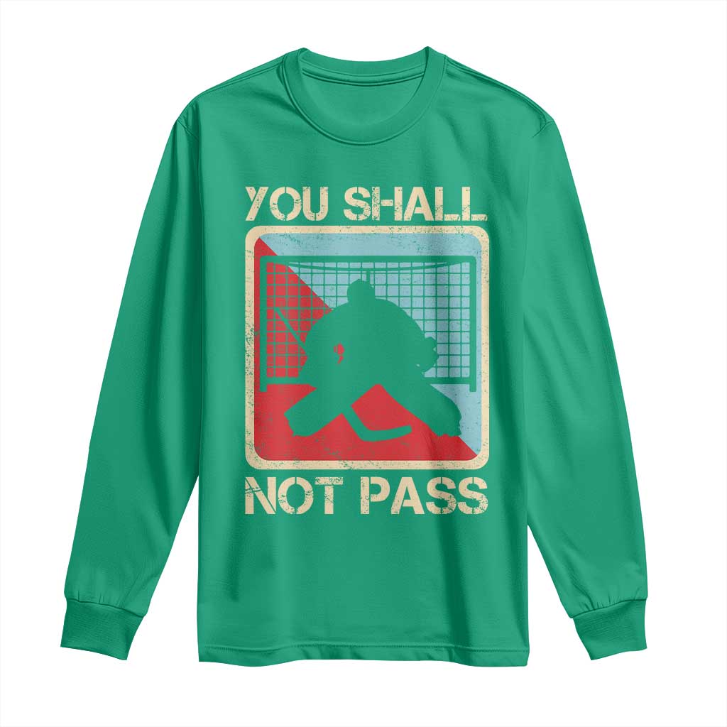 Ice Hockey Goalie Vintage Retro Gift Long Sleeve Shirt You Shall Not Pass - Wonder Print Shop