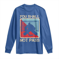 Ice Hockey Goalie Vintage Retro Gift Long Sleeve Shirt You Shall Not Pass - Wonder Print Shop