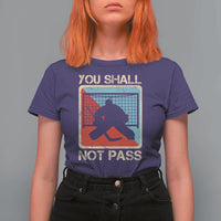 Ice Hockey Goalie Vintage Retro Gift T Shirt For Women You Shall Not Pass - Wonder Print Shop