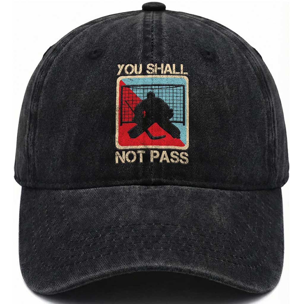Ice Hockey Goalie Vintage Retro Gift Washed Cotton Baseball Cap You Shall Not Pass