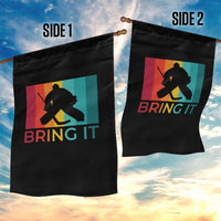 Vintage Ice Hockey Goalie Garden Flag Bring It Quote Gift For Fan - Wonder Print Shop