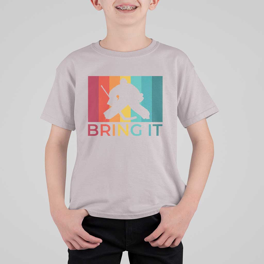 Vintage Ice Hockey Goalie T Shirt For Kid Bring It Quote Gift For Fan - Wonder Print Shop