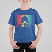 Vintage Ice Hockey Goalie T Shirt For Kid Bring It Quote Gift For Fan - Wonder Print Shop