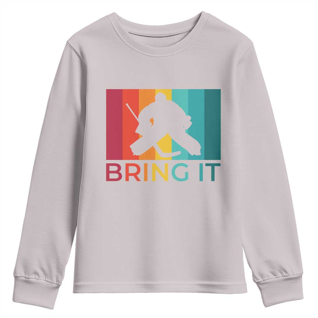 Vintage Ice Hockey Goalie Youth Sweatshirt Bring It Quote Gift For Fan - Wonder Print Shop