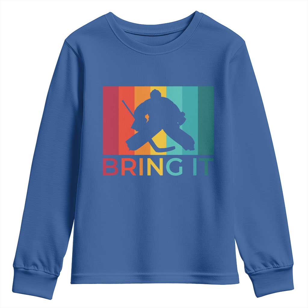 Vintage Ice Hockey Goalie Youth Sweatshirt Bring It Quote Gift For Fan - Wonder Print Shop