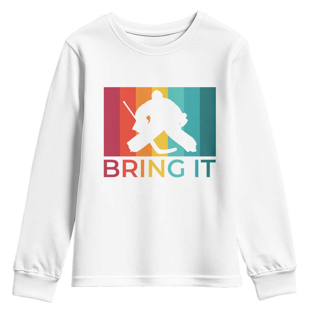 Vintage Ice Hockey Goalie Youth Sweatshirt Bring It Quote Gift For Fan - Wonder Print Shop