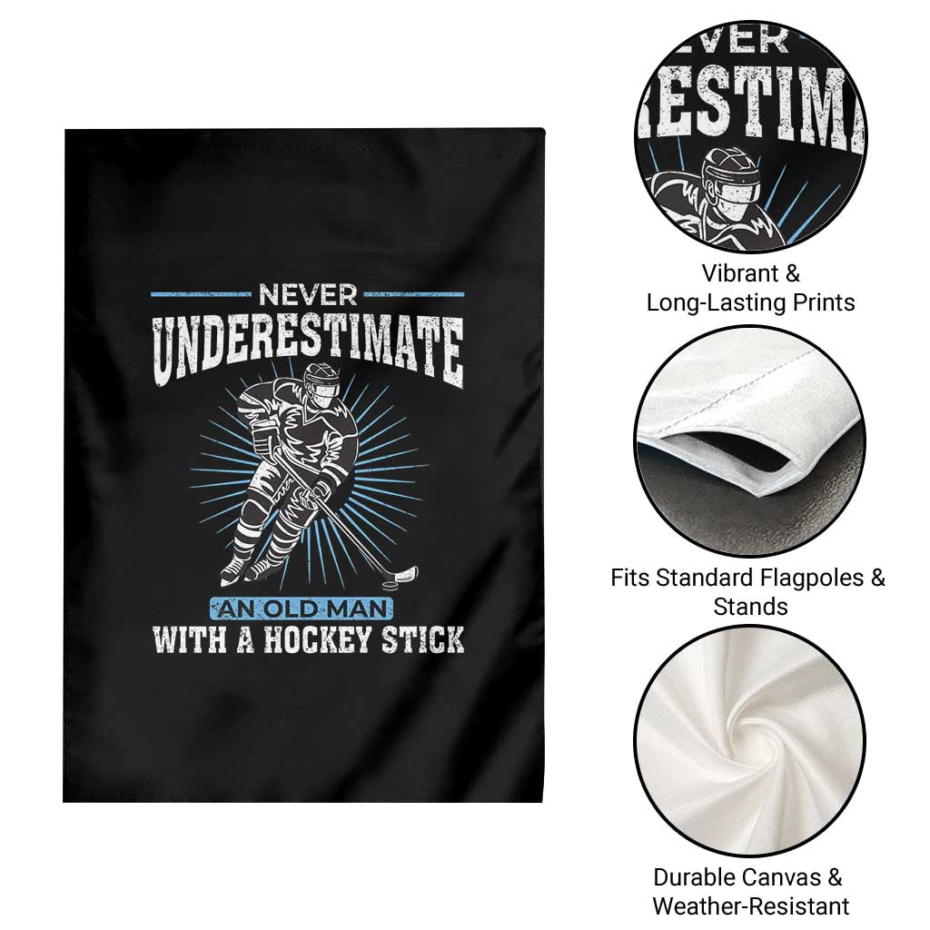 Never Underestimate An Old Man With A Hockey Stick Garden Flag Ice Hockey Gift - Wonder Print Shop