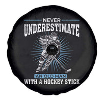 Never Underestimate An Old Man With A Hockey Stick Spare Tire Cover Ice Hockey Gift - Wonder Print Shop