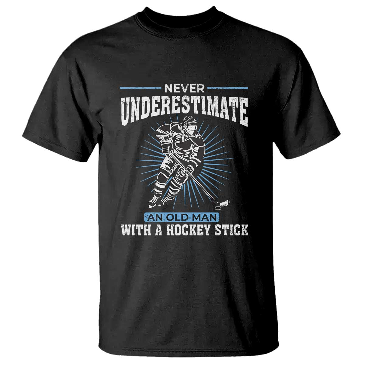 Never Underestimate An Old Man With A Hockey Stick T Shirt Ice Hockey Gift - Wonder Print Shop