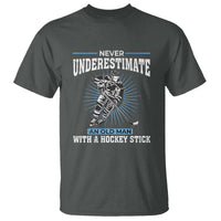 Never Underestimate An Old Man With A Hockey Stick T Shirt Ice Hockey Gift - Wonder Print Shop
