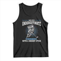 Never Underestimate An Old Man With A Hockey Stick Tank Top Ice Hockey Gift - Wonder Print Shop