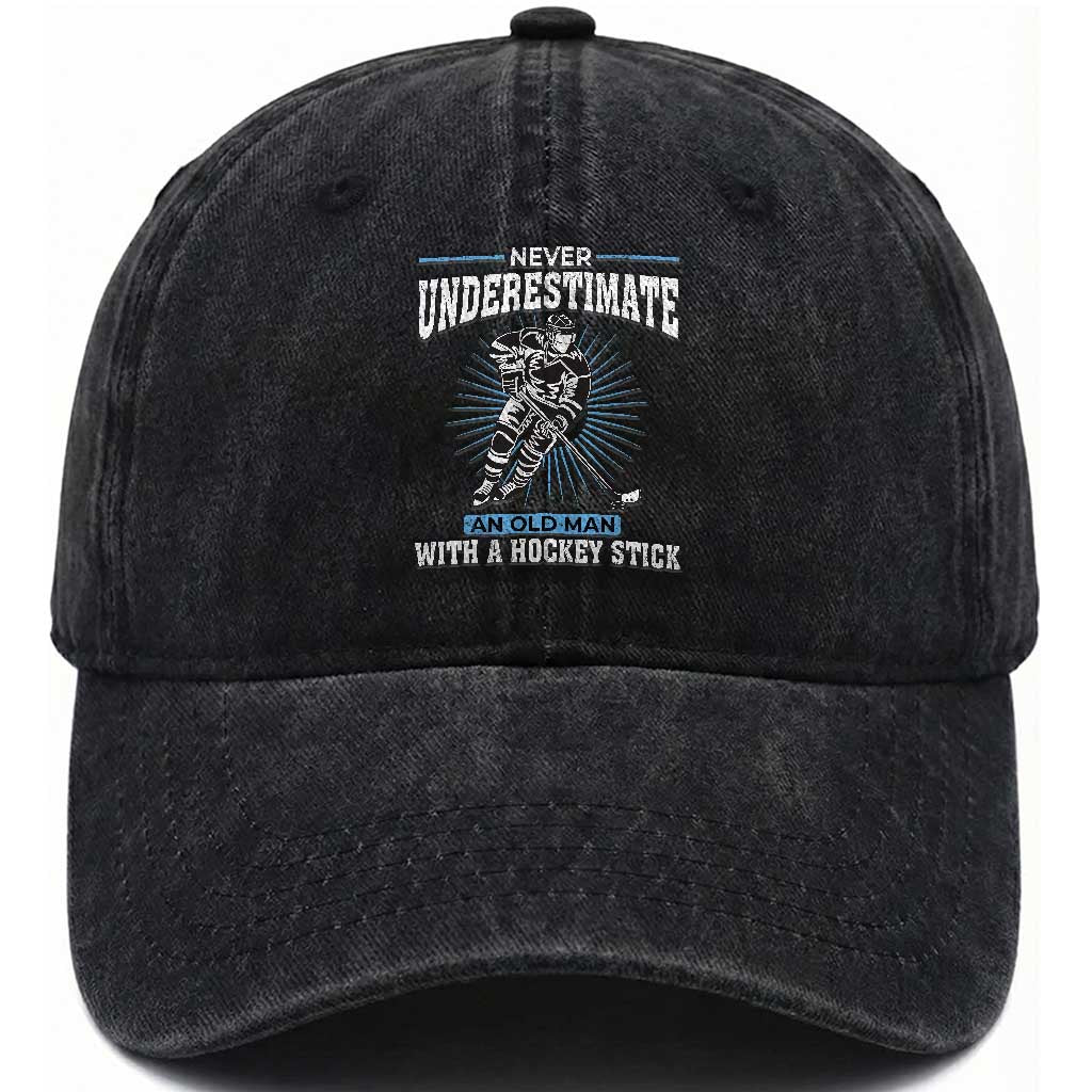 Never Underestimate An Old Man With A Hockey Stick Washed Cotton Baseball Cap Ice Hockey Gift