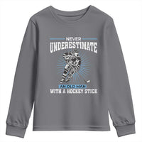 Never Underestimate An Old Man With A Hockey Stick Youth Sweatshirt Ice Hockey Gift - Wonder Print Shop