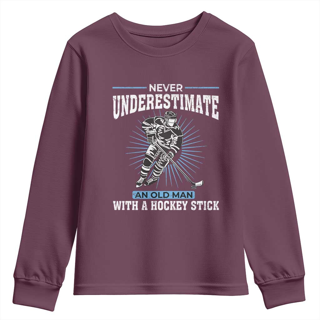 Never Underestimate An Old Man With A Hockey Stick Youth Sweatshirt Ice Hockey Gift - Wonder Print Shop