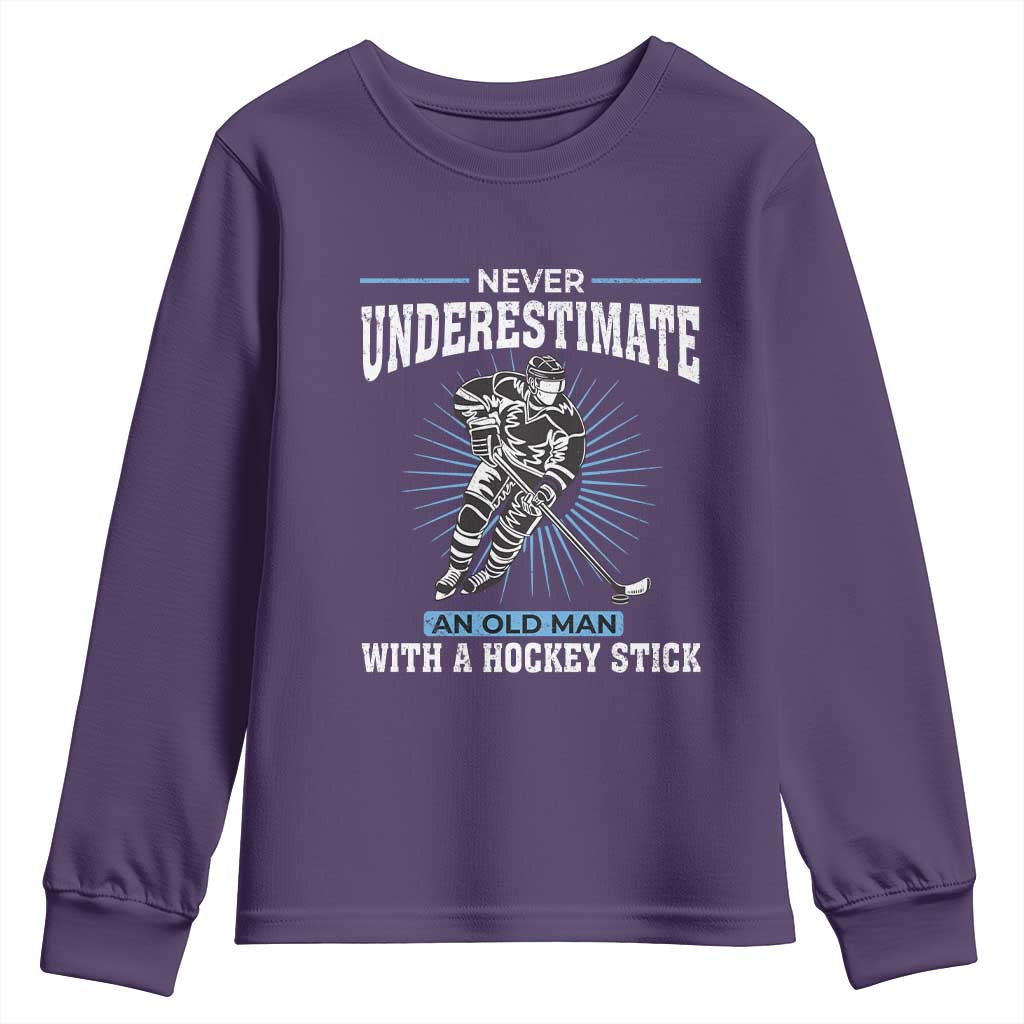 Never Underestimate An Old Man With A Hockey Stick Youth Sweatshirt Ice Hockey Gift - Wonder Print Shop