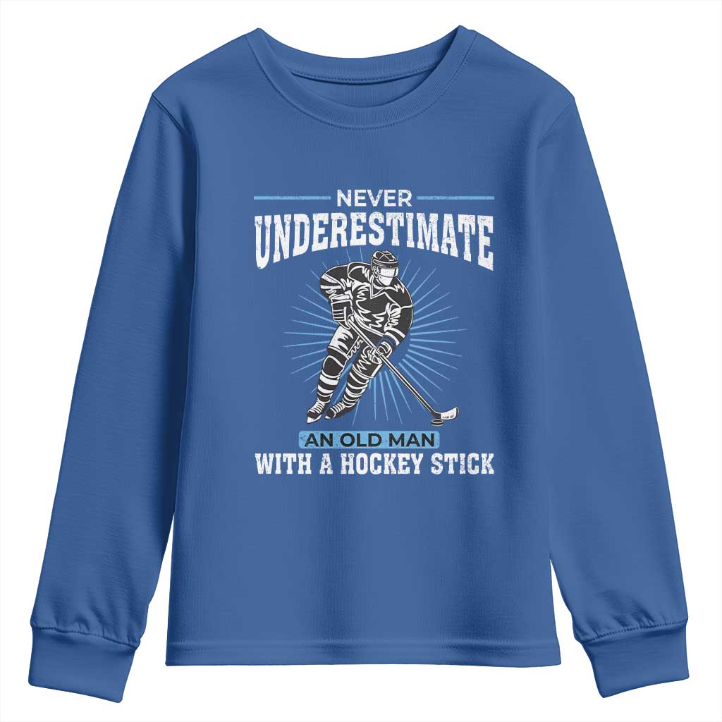 Never Underestimate An Old Man With A Hockey Stick Youth Sweatshirt Ice Hockey Gift - Wonder Print Shop