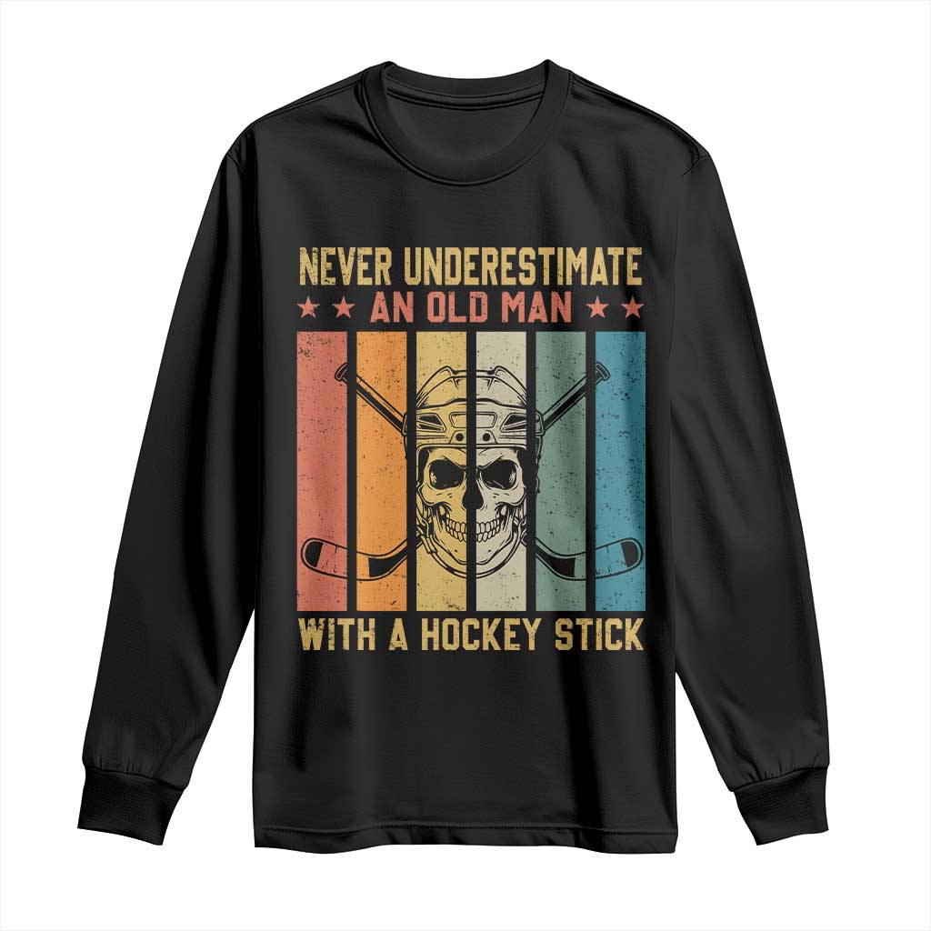 Retro Ice Hockey Player Long Sleeve Shirt Funny Never Underestimate An Old Man - Wonder Print Shop