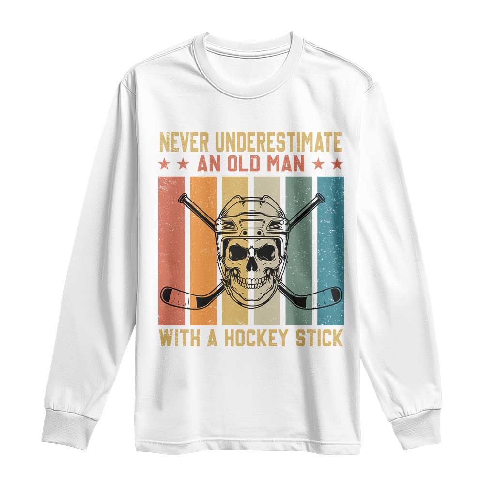 Retro Ice Hockey Player Long Sleeve Shirt Funny Never Underestimate An Old Man - Wonder Print Shop