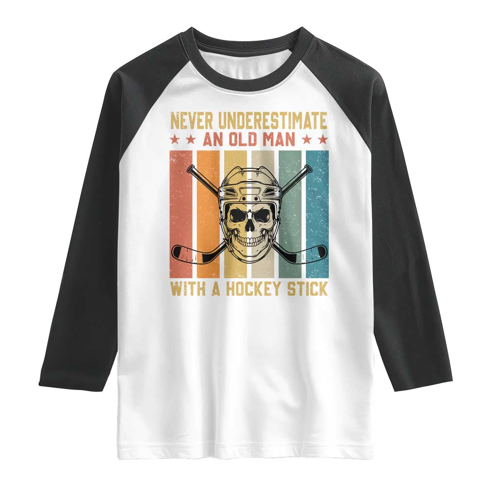 Retro Ice Hockey Player Raglan Shirt Funny Never Underestimate An Old Man - Wonder Print Shop