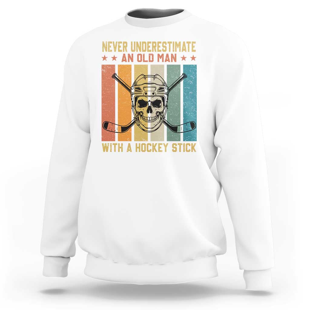 Retro Ice Hockey Player Sweatshirt Funny Never Underestimate An Old Man - Wonder Print Shop