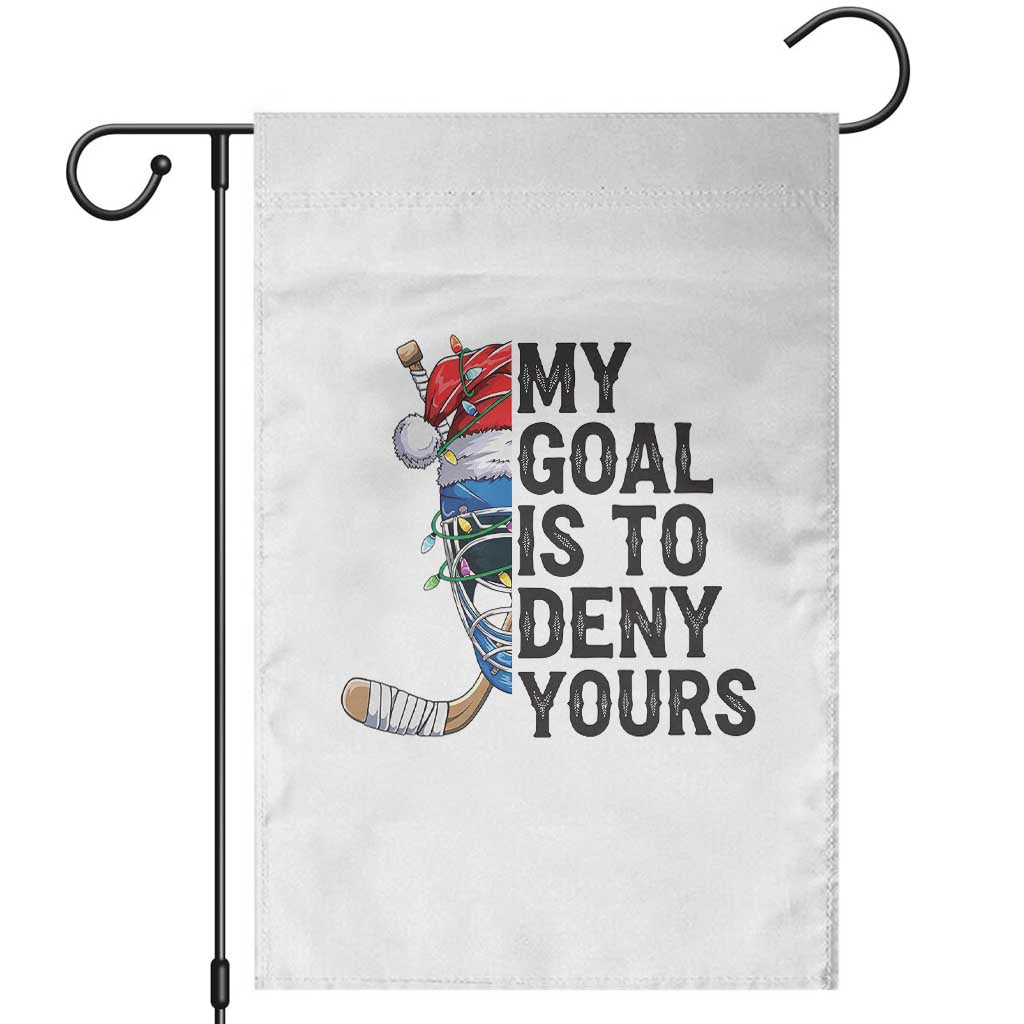 My Goal Is To Deny Yours Garden Flag Ice Hockey Helmet Christmas Gift - Wonder Print Shop