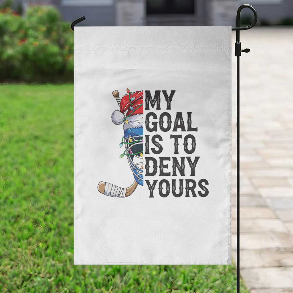 My Goal Is To Deny Yours Garden Flag Ice Hockey Helmet Christmas Gift - Wonder Print Shop