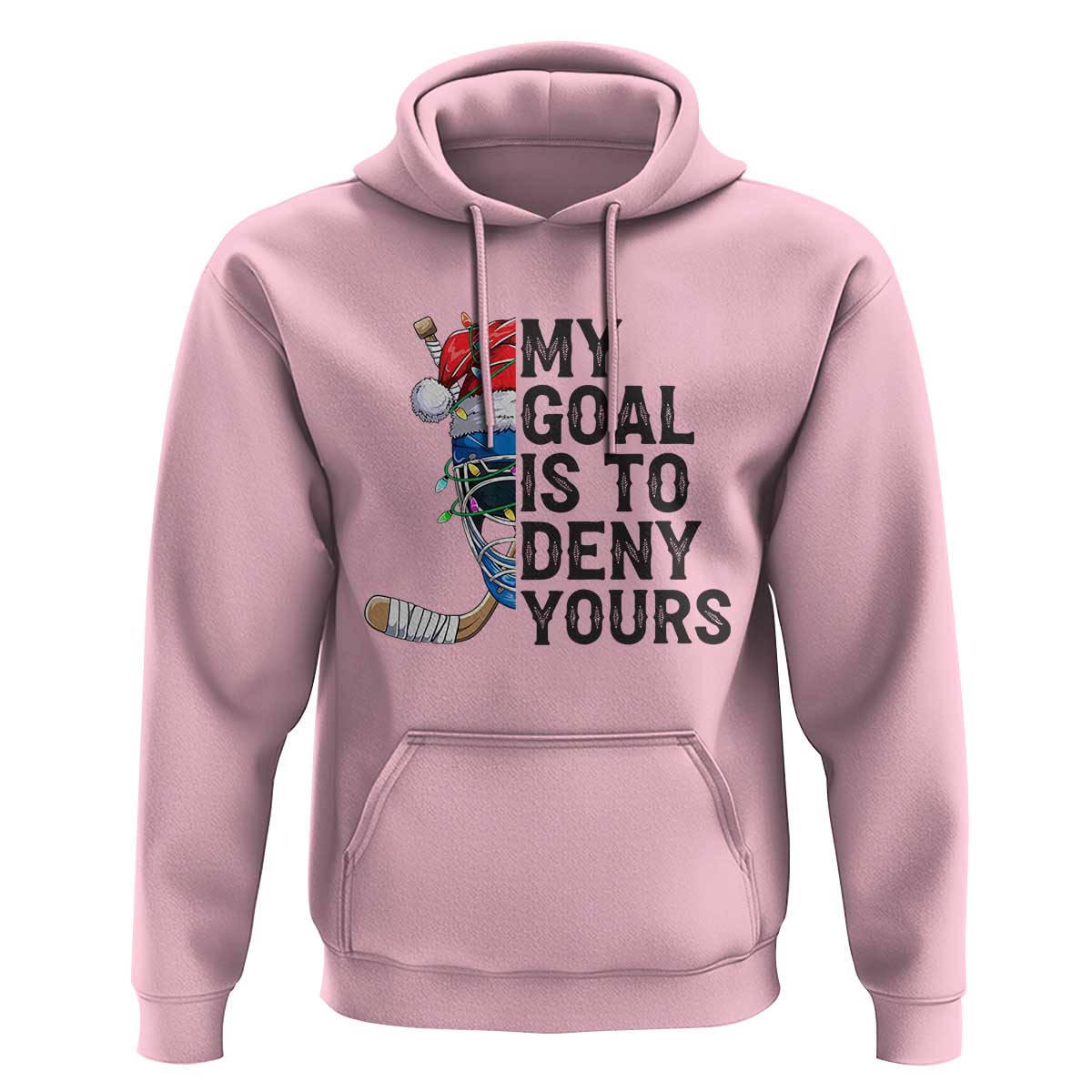 My Goal Is To Deny Yours Hoodie Ice Hockey Helmet Christmas Gift - Wonder Print Shop