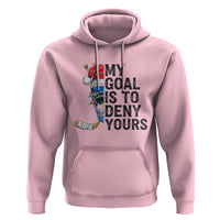 My Goal Is To Deny Yours Hoodie Ice Hockey Helmet Christmas Gift - Wonder Print Shop