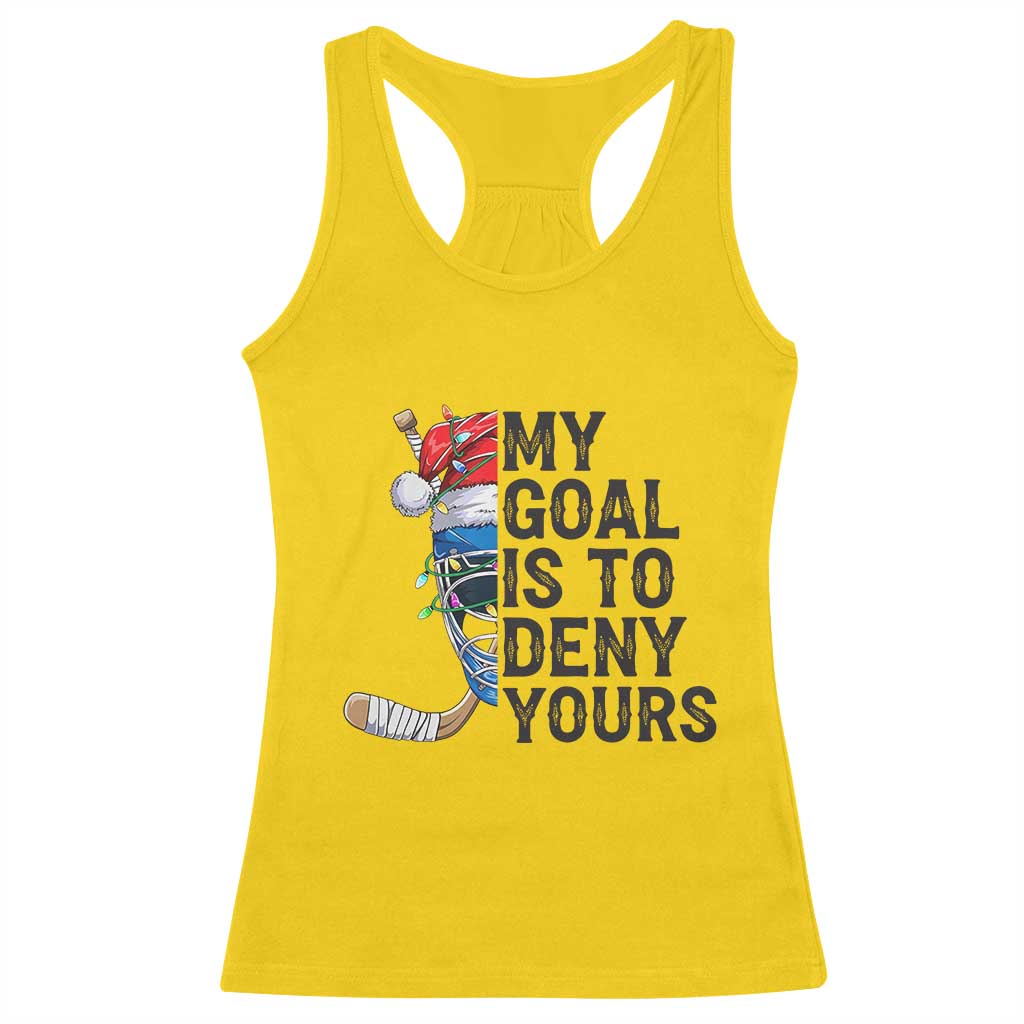 My Goal Is To Deny Yours Racerback Tank Top Ice Hockey Helmet Christmas Gift - Wonder Print Shop
