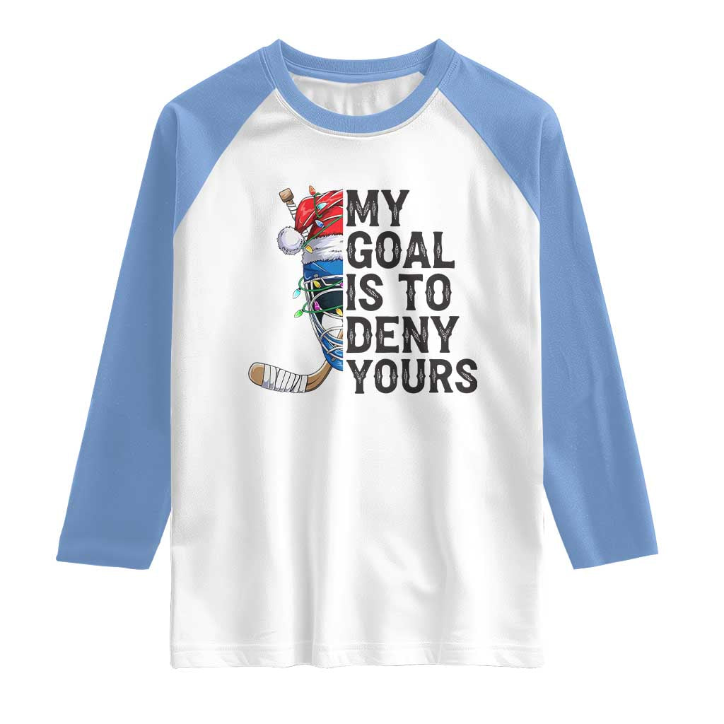 My Goal Is To Deny Yours Raglan Shirt Ice Hockey Helmet Christmas Gift - Wonder Print Shop