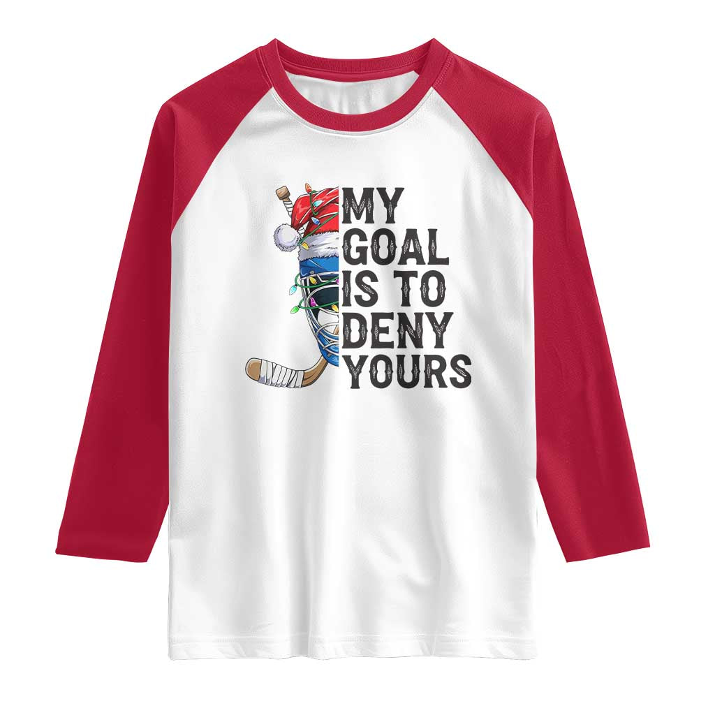 My Goal Is To Deny Yours Raglan Shirt Ice Hockey Helmet Christmas Gift - Wonder Print Shop