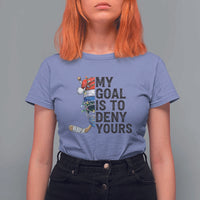 My Goal Is To Deny Yours T Shirt For Women Ice Hockey Helmet Christmas Gift - Wonder Print Shop
