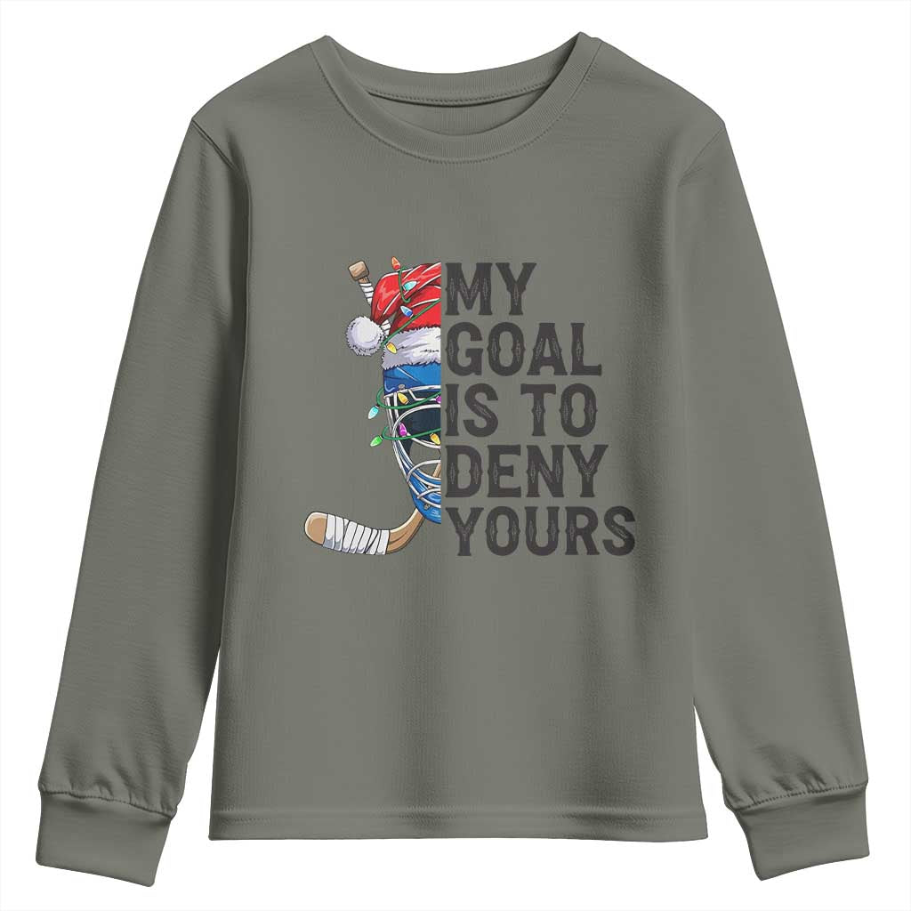 My Goal Is To Deny Yours Youth Sweatshirt Ice Hockey Helmet Christmas Gift - Wonder Print Shop