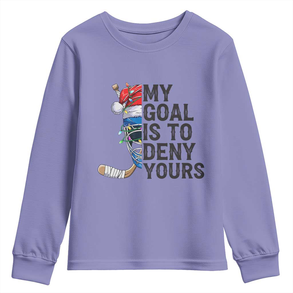 My Goal Is To Deny Yours Youth Sweatshirt Ice Hockey Helmet Christmas Gift - Wonder Print Shop