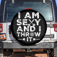 Funny Sexy Dart Player Joke Spare Tire Cover I Am Sexy And I Throw It - Wonder Print Shop