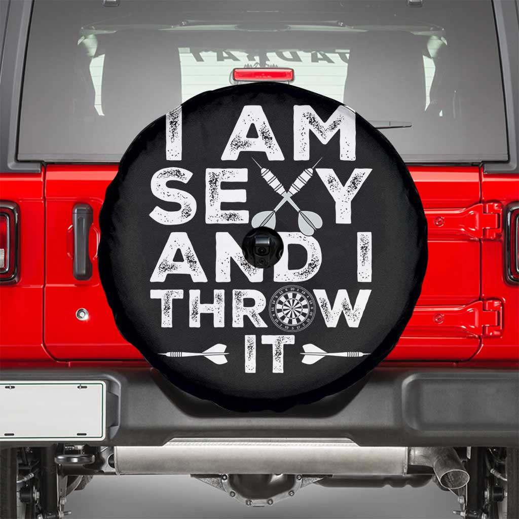 Funny Sexy Dart Player Joke Spare Tire Cover I Am Sexy And I Throw It - Wonder Print Shop