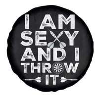 Funny Sexy Dart Player Joke Spare Tire Cover I Am Sexy And I Throw It - Wonder Print Shop