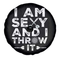 Funny Sexy Dart Player Joke Spare Tire Cover I Am Sexy And I Throw It - Wonder Print Shop