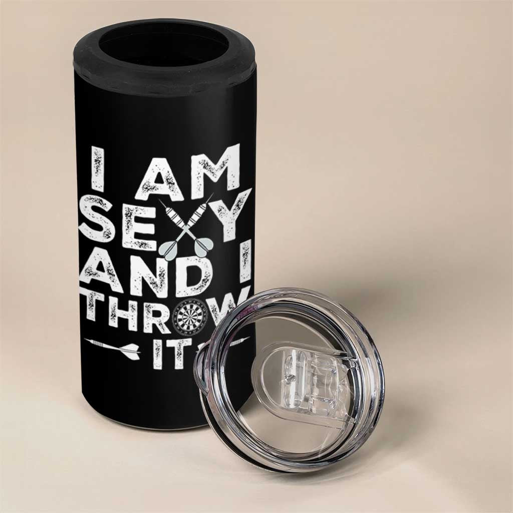 Funny Sexy Dart Player Joke 4 in 1 Can Cooler Tumbler I Am Sexy And I Throw It - Wonder Print Shop