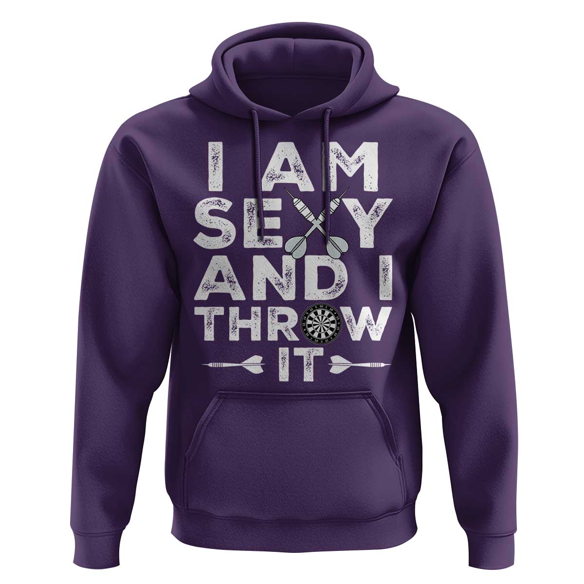 Funny Sexy Dart Player Joke Hoodie I Am Sexy And I Throw It - Wonder Print Shop