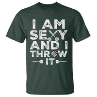 Funny Sexy Dart Player Joke T Shirt I Am Sexy And I Throw It - Wonder Print Shop