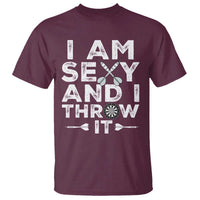 Funny Sexy Dart Player Joke T Shirt I Am Sexy And I Throw It - Wonder Print Shop