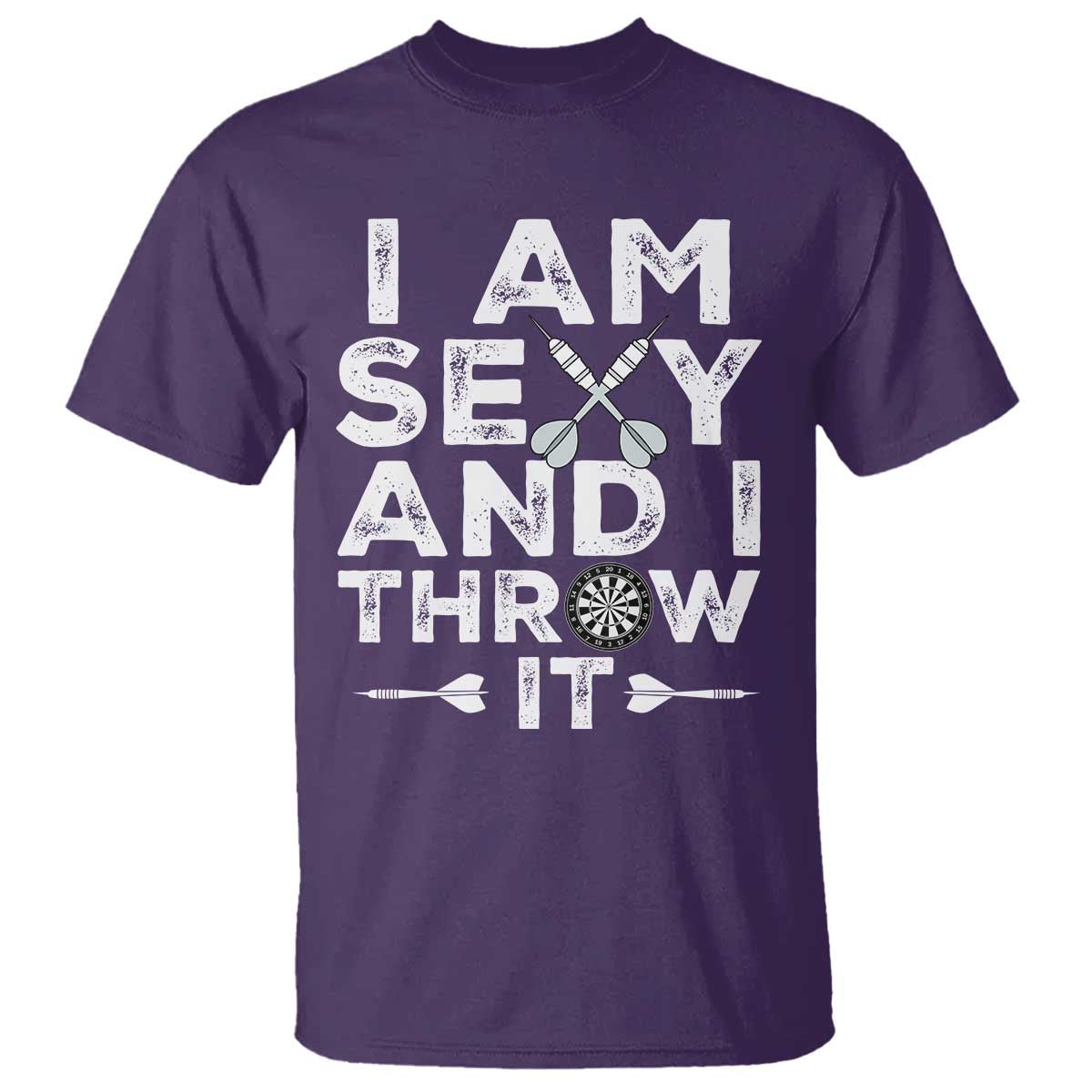 Funny Sexy Dart Player Joke T Shirt I Am Sexy And I Throw It - Wonder Print Shop